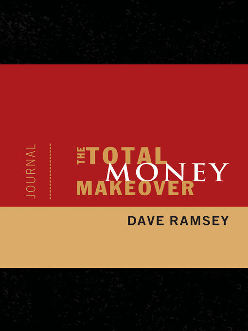 Title details for The Total Money Makeover Journal by Dave Ramsey - Available